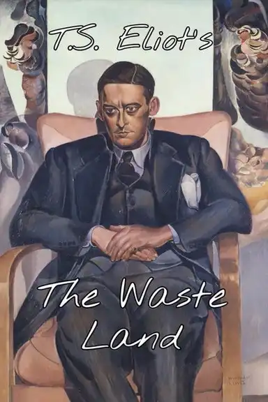 T.S. Eliot's 'The Waste Land'
