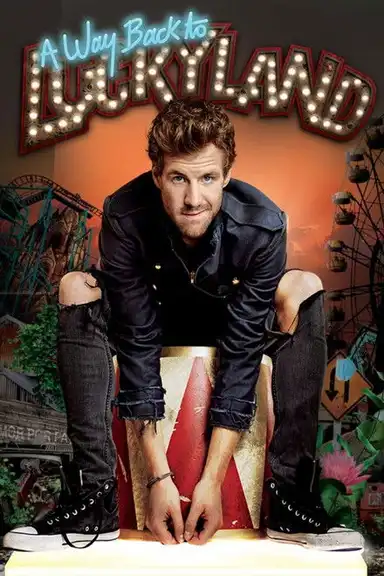 Luke Mockridge -  A Way Back to Luckyland
