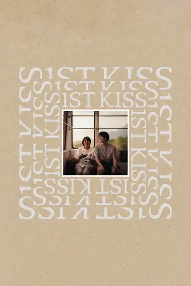 1st Kiss