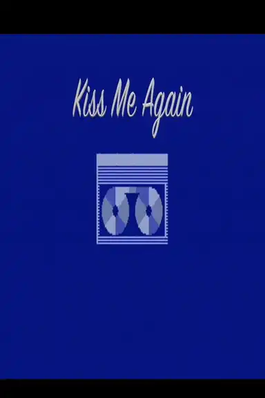 Kiss Me Again