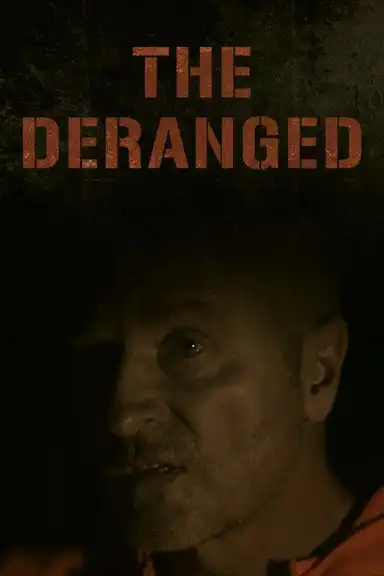 The Deranged