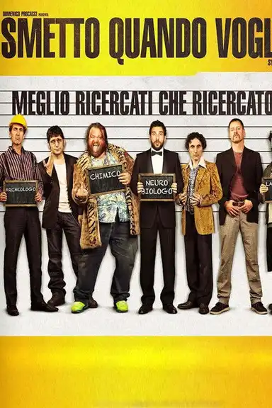 Smetto quando voglio