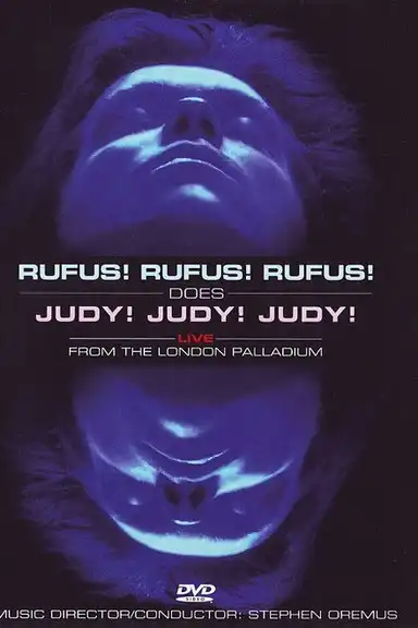 Rufus! Rufus! Rufus! Does Judy! Judy! Judy! Live from the London Palladium