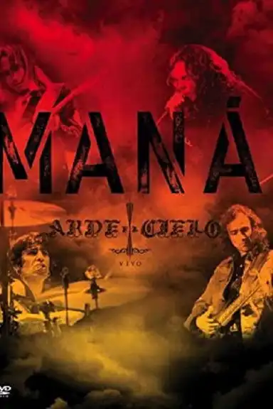 MANA - Arde el Cielo