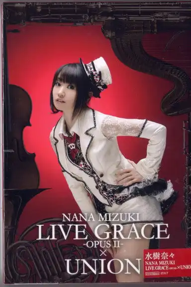 Nana Mizuki LIVE GRACE 2013 -OPUS II-