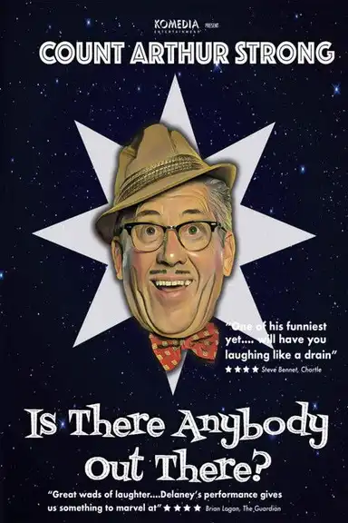 Count Arthur Strong Is There Anybody Out There?