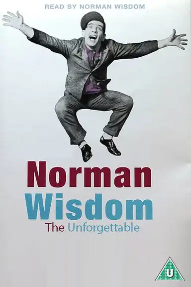 The Unforgettable Norman Wisdom