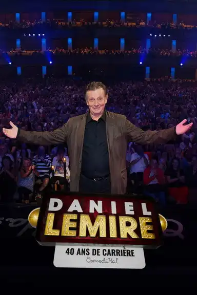 Daniel Lemire - 40 ans de carrière