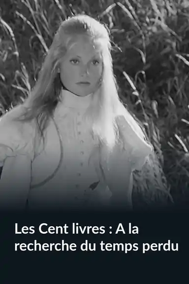 Les Cent livres : À la recherche du temps perdu