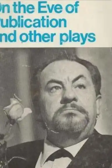 On the Eve of Publication