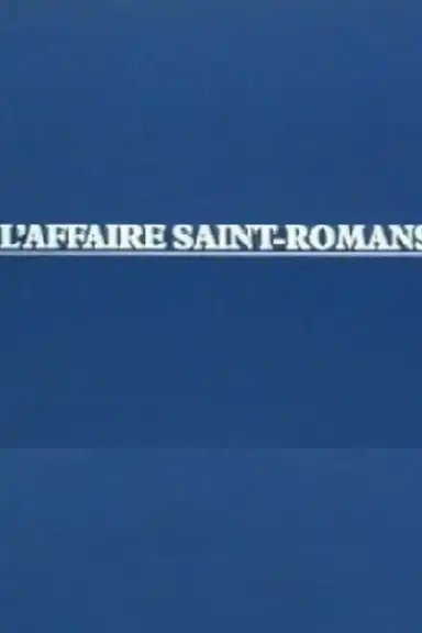 L'Affaire Saint-Romans