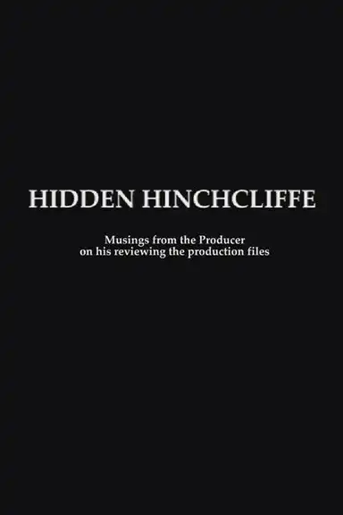 Hidden Hinchcliffe