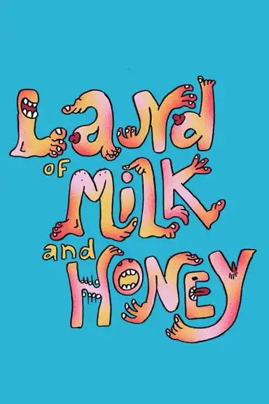 Land of Milk and Honey