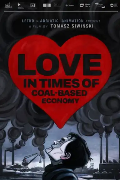 Love in the Times of Coal-Based Economy