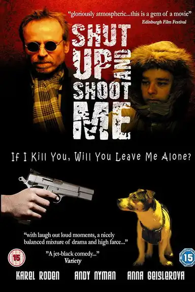 Shut Up and Shoot Me