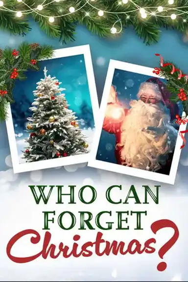 Who Can Forget Christmas?