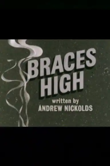 Braces High