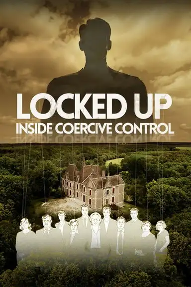 Locked Up, Inside Coercive Control