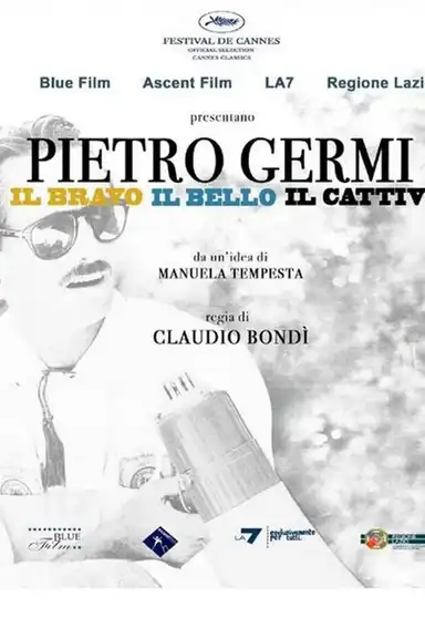 Pietro Germi - The Good, The Beautiful and The Bad