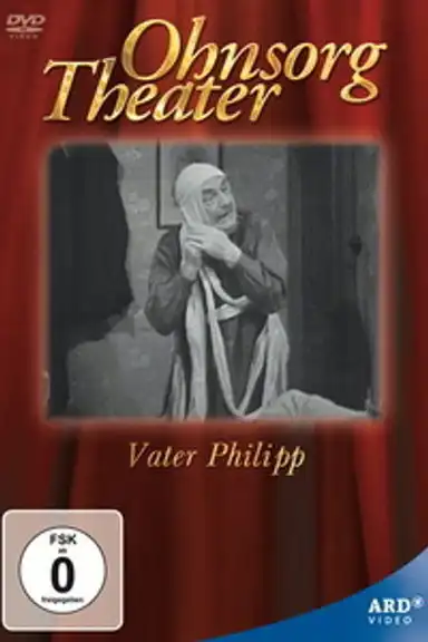 Ohnsorg Theater - Vater Philipp