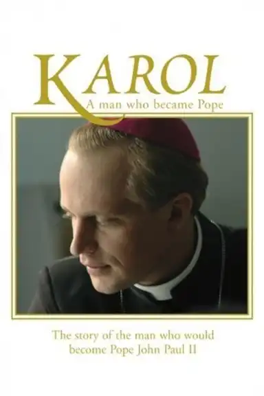 Karol: A Man Who Became Pope