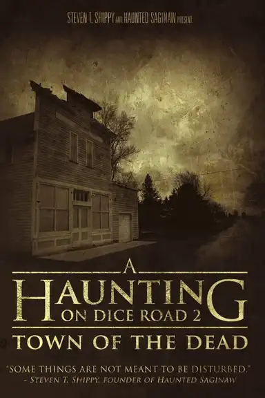 A Haunting On Dice Road 2: Town of the Dead