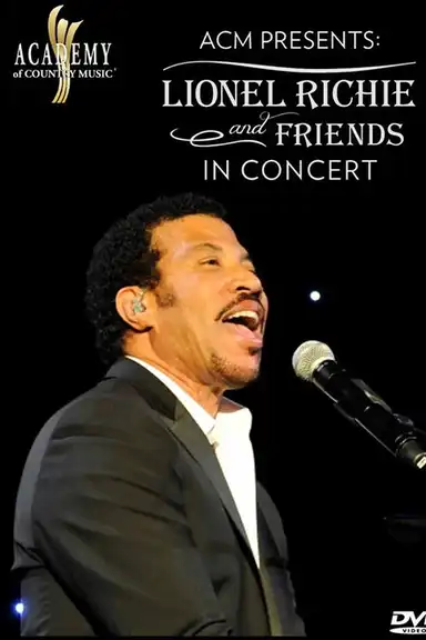 ACM Presents: Lionel Richie and Friends in Concert