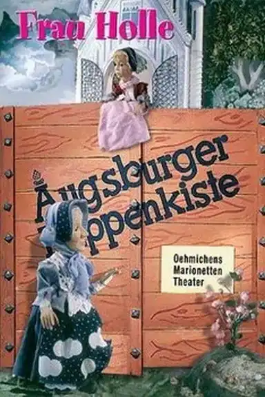Augsburger Puppenkiste - Frau Holle