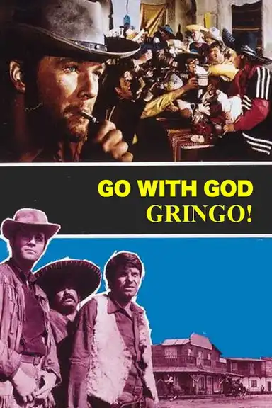 Go with God, Gringo