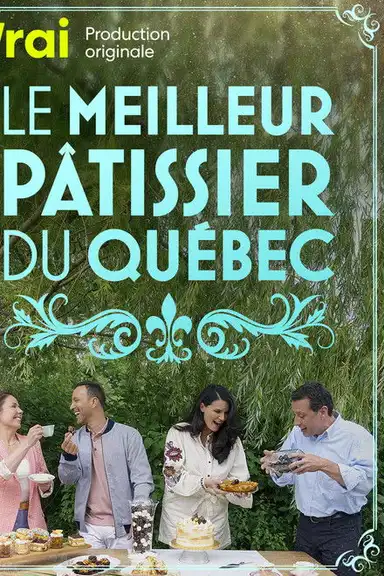 Le meilleur pâtissier du Québec