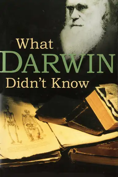 What Darwin Didn't Know