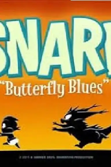 Snarf: Butterfly Blues