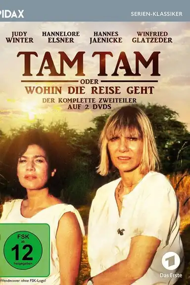 Tam Tam oder Wohin die Reise geht