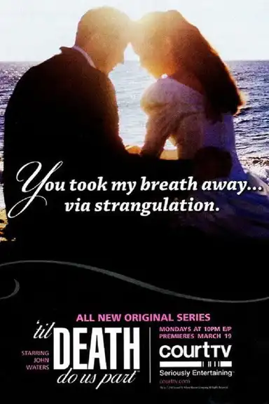 'Til Death Do Us Part