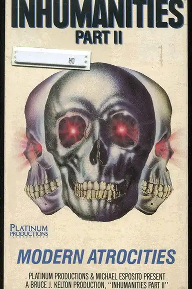 Inhumanities II: Modern Atrocities