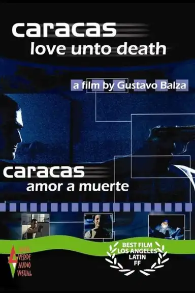 Caracas Love unto Death