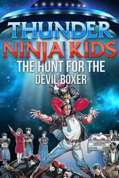Thunder Ninja Kids: Hunt For The Devil Boxer