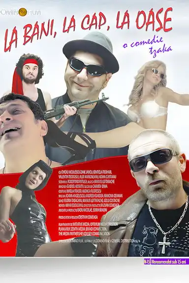 La bani, la cap, la oase