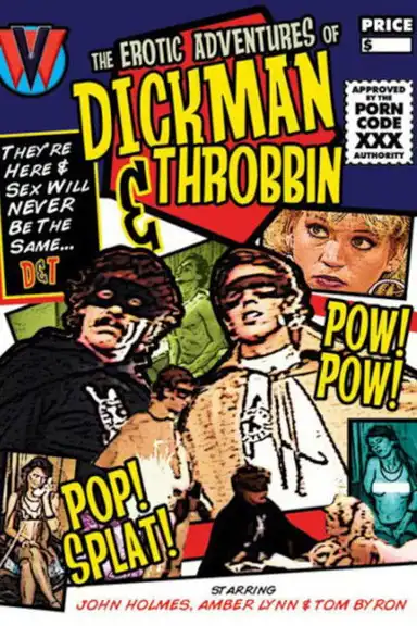 The Erotic Adventures of Dickman & Throbbin