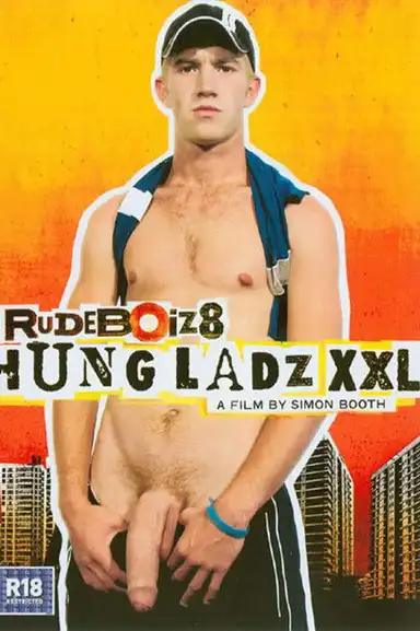 Rudeboiz 8: Hung Ladz XXL