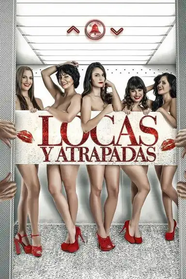 Locas y atrapadas
