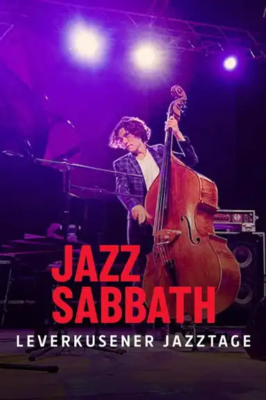 Jazz Sabbath - Leverkusener Jazztage 2025