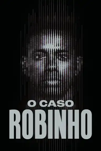 O Caso Robinho