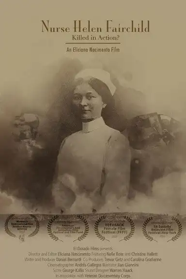 Nurse Helen Fairchild: Killed in Action?