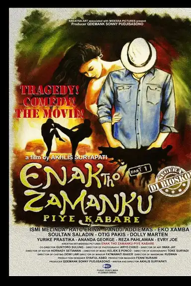 Enak Tho Zamanku: Piye Kabare