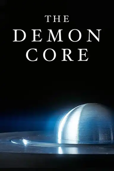 The Demon Core