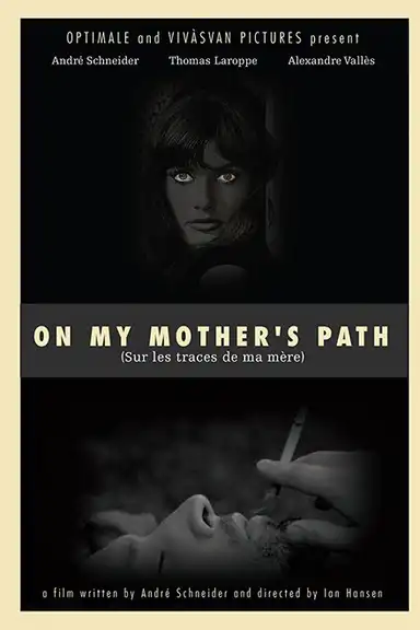 On My Mother's Path