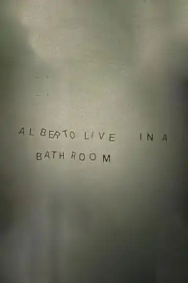Alberto Live in a Bathroom