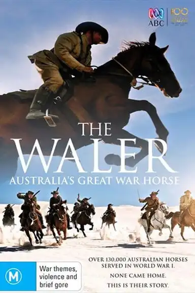 The Waler: Australia's Great War Horse