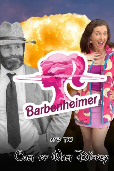Barbenheimer and the Cult of Walt Disney